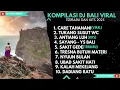 Download Lagu KOMPILASI 10 LAGU BALI REMIX VIRAL DAN TERBARU || DJ BALI FULL ALBUM