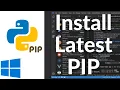 How to Install the Latest PIP in Python