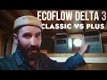 Lagu ⚡ EcoFlow Delta 3 Classic VS Plus - Don’t Buy the Wrong One!