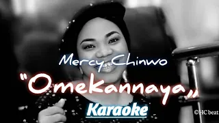 mercy chinwo omekannaya karaoke instrumental lyric 