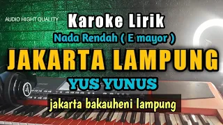 Download JAKARTA LAMPUNG KAROKE YUS YUNUS - Jakarta bakahuni lampung karoke lirik #yusyunus MP3