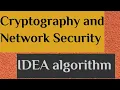 IDEA algorithm in cryptography and network security
