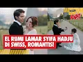 El Rumi Lamar Syifa Hadju di Swiss, Romantis Bikin baper! #elrumi #syifahadju