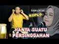 Download Lagu Hanya suatu persinggahan(Indah yastami)//Koplo. Beny serizawa