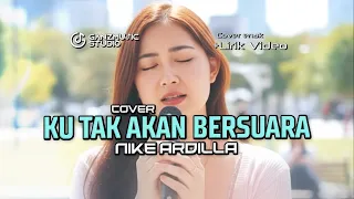 ku tak akan bersuara nike ardilla cover musik santai lirik ganzmusic