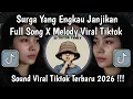 Lagu SURGA YANG ENGKAU JANJIKAN FULL SONG • JANJI REMIX FULL BASS X MELODY SOUND VIRAL TIKTOK 🔥🔥