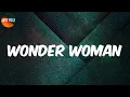 Wonder Woman (Lyrics) - WSTRN