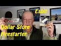 Esbit VS Dollar Store Fire Starters
