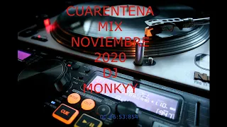 Download 🔥🔥CUARENTENA MIX NOVIEMBRE. EN VIVO [DJ MONKYY]🔥🔥 MP3
