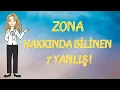 Download Lagu ZONA HAKKINDA BİLİNEN 7 YANLIŞ!