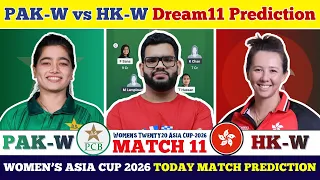 PAK-W vs HK-W Today Match Prediction| PAK-W vs HK-W Dream11 Prediction| PAK vs HK Dream11 Prediction