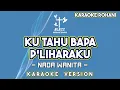 Download Lagu KU TAHU BAPA PELIHARAKU KARAOKE LAGU ROHANI NADA WANITA