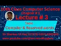 Compiler Programming Basics and Reserved words Keywords 10th class computer science chapter 1