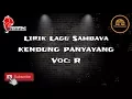 Download Lagu Lirik Lagu SAMBAVA - Kendung Panyayang (Ryan)