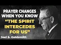 Lagu Why Prayer Changes When You Know “The Spirit intercedes for us” | Joel S. Goldsmith