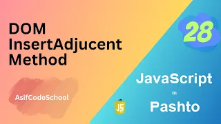 28 JS DOM InsertAdjucent Method in pashto