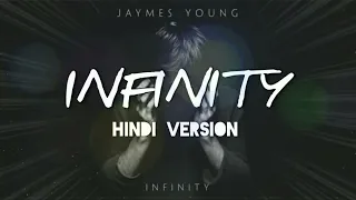 Download Jaymes Young - Infinity ( Hindi Version ) MP3