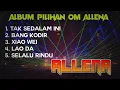 Download Lagu KOMPILASI REMIX AND DANGDUT OM ALLENA SENGAWANG