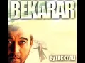 Bekarar Song by Lucky Ali | Pathshala Movie 2010