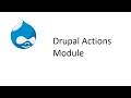 Drupal Actions module