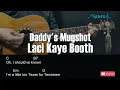 Laci Kaye Booth - Daddy s Mugshot Guitar Chords