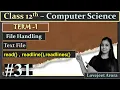 TERM 1-Complete 12th Computer Science File Handling - Text File read readline readlines Part 31