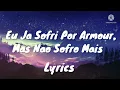 Download Lagu Eu já sofri por amor (Tiktok + Lyrics) [Sped Up Version]