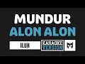 Download Lagu [ Karaoke ] Ilux - Mundur Alon Alon (Koplo)