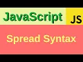 Spread syntax or spread operator - Basic JavaScript Fast 39