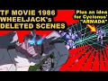 Transformers Movie 1986 - Wheeljack s Deleted Scenes and Cyclonus Armada