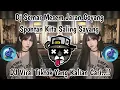 Lagu DJ SEMAR MESEM JARAN GOYANG SPONTAN KITA SALING SAYANG VIRAL TIKTOK TERBARU 2026