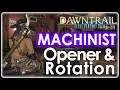 FFXIV Machinist 7 0 Dawntrail Standard Opener Rotation SSS Dummy