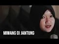 Miwang Di Jantung - Lagu Lampung (Ada Ali )