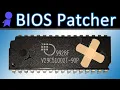 BIOS Patcher Add new features and fix bugs - the easy way