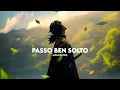 Download Lagu Passo Ben Solto AMW Anime Editing 