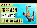 Freeman Pneumatic Flooring Nailer