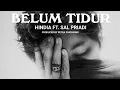 Download Lagu Hindia - Belum Tidur (ft. Sal Priadi)| LYRIC