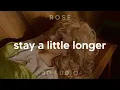 ROSÉ - stay a little longer (8D AUDIO) [WEAR HEADPHONES/EARPHONES]🎧