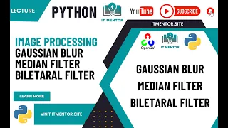OpenCV Filters Gaussian Median Bilateral Filter Python Learning CNN ITMENTOR