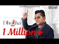 Download Lagu Dhokha 2 -Ranjit Rana (FULL VIDEO) Kamma Alachauria | Jassi Bros | EKAS RECORDS