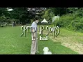 Download Lagu L - hal (speed up songs)