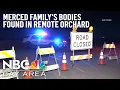 Kidnapped Family Found Dead in Merced County Orchard