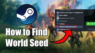 How to ACTUALLY Find Your Valheim Steam Dedicated Server WORLD SEED