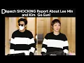 Dispatch Shocking REPORT: Lee Min Ho and Kim Go Eun’s Secret Revealed