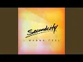 Download Lagu I Wanna Feel (Extended Mix)