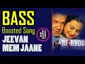 Lagu Jeevan Mem Jaane - Hindi - Bass Boosted Song - Bichhoo - Bobby Deol - Use 🎧4 better audio 🎶🎵🎧🎵🎶