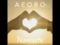 Lagu Namaste Official Video - Aeoro