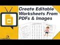 How To Make Editable PDF Worksheets For Google Classroom Tutorial Perfect For Remote Teaching
