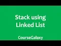 Stack using Linked List