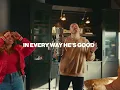 Phil Wickham, CAIN - God Is Good (with CAIN)[Official Lyric Video]